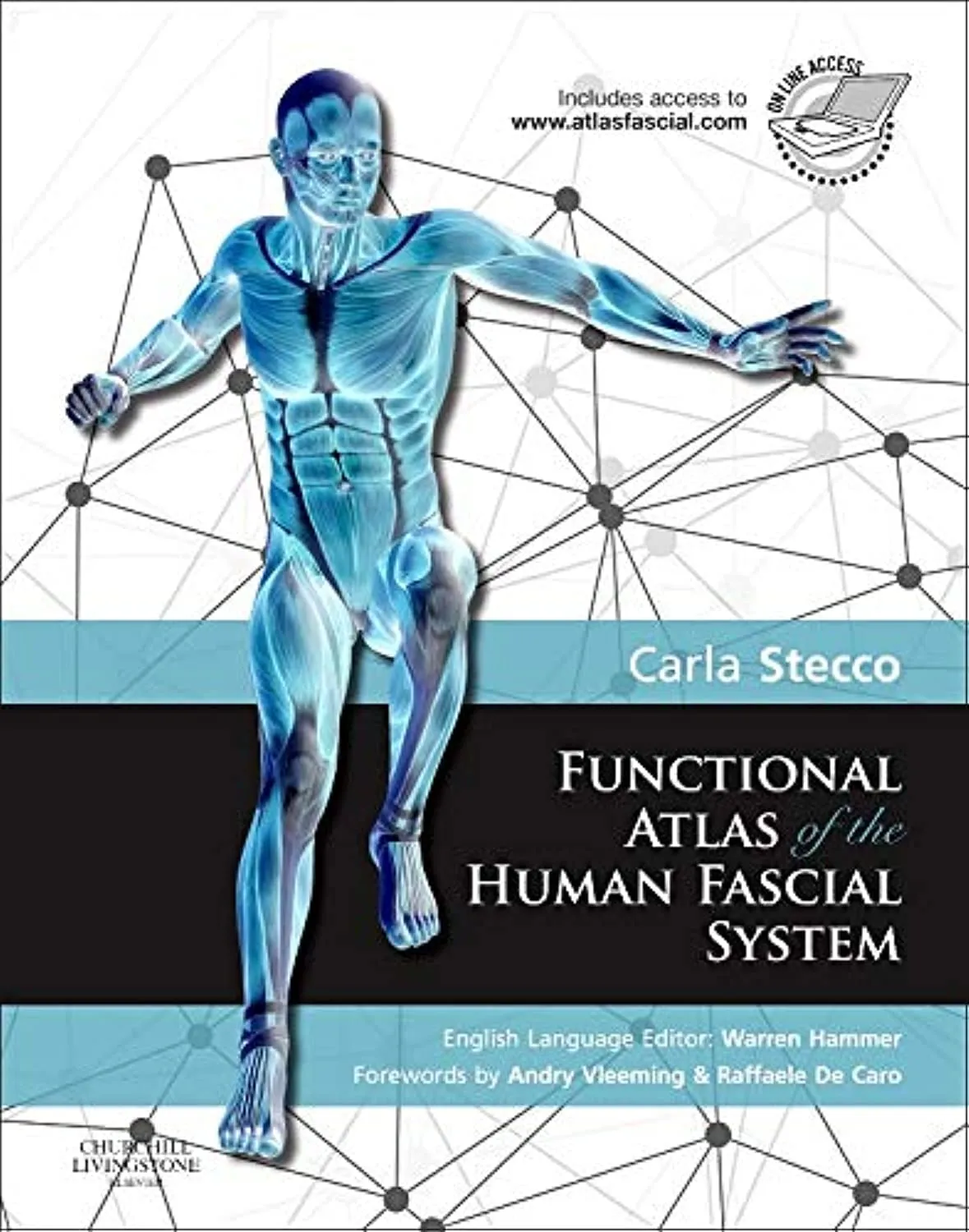 Functional Atlas of the Human Fascial System - 1st Edition