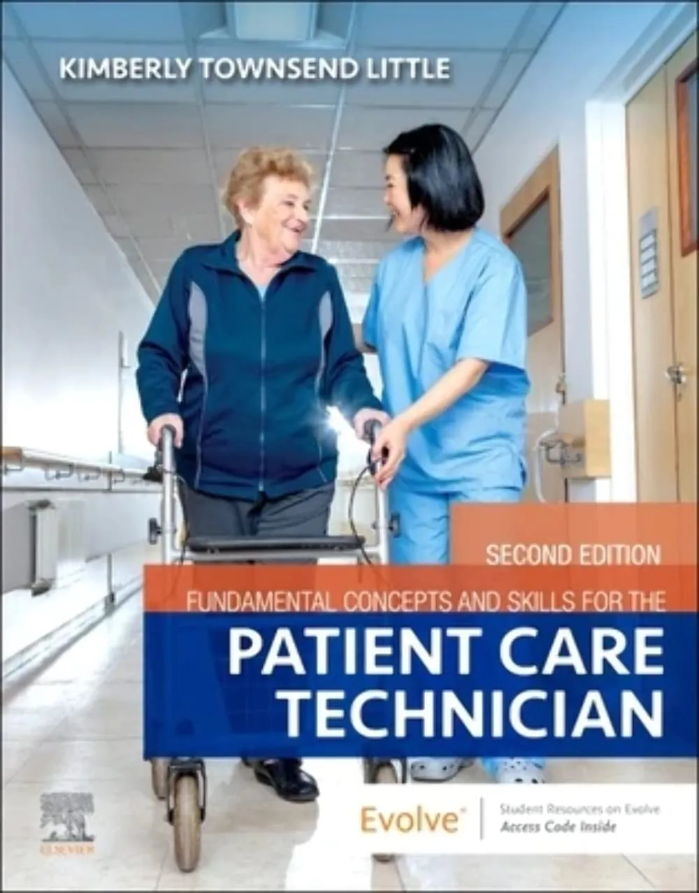 Fundamental Concepts and Skills for the Patient Care Technician - 2E