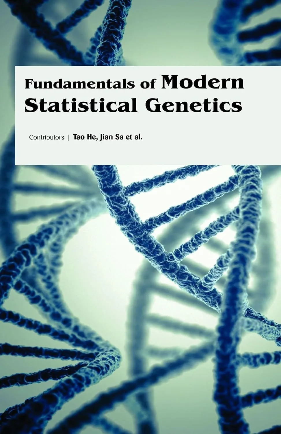 Fundamentals Of Modern Statistical Genetics ( HB 2017)