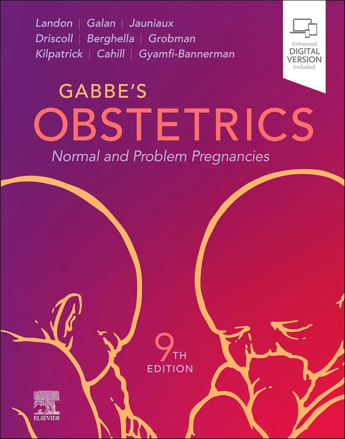 Obstetrics: Normal and Problem Pregnancies -9E