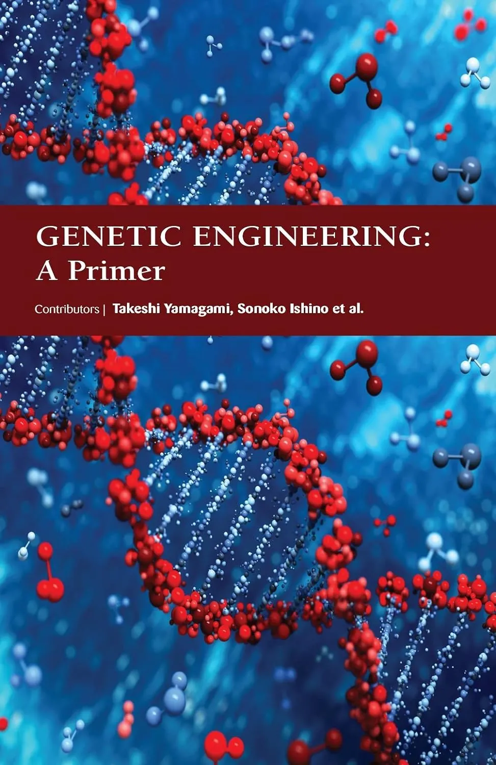 Genetic Engineering A Primer ( HB 2017)