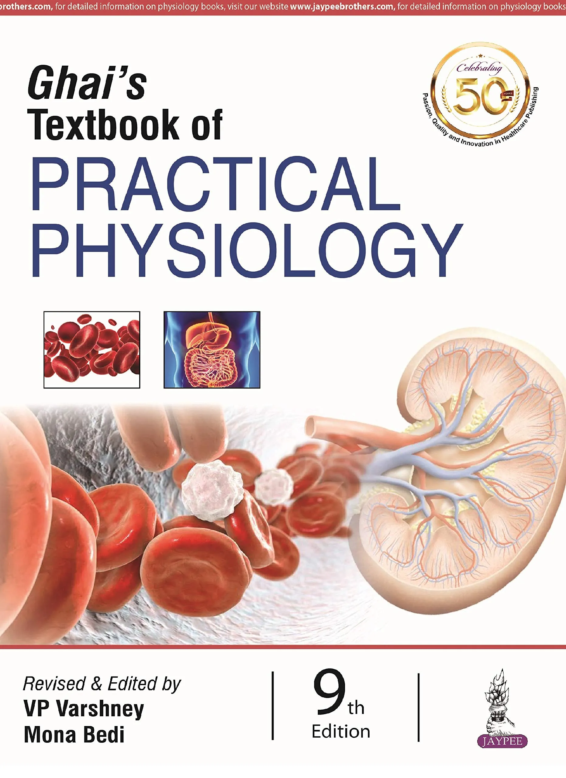 GHAI'S TEXTBOOK OF PRACTICAL PHYSIOLOGY
