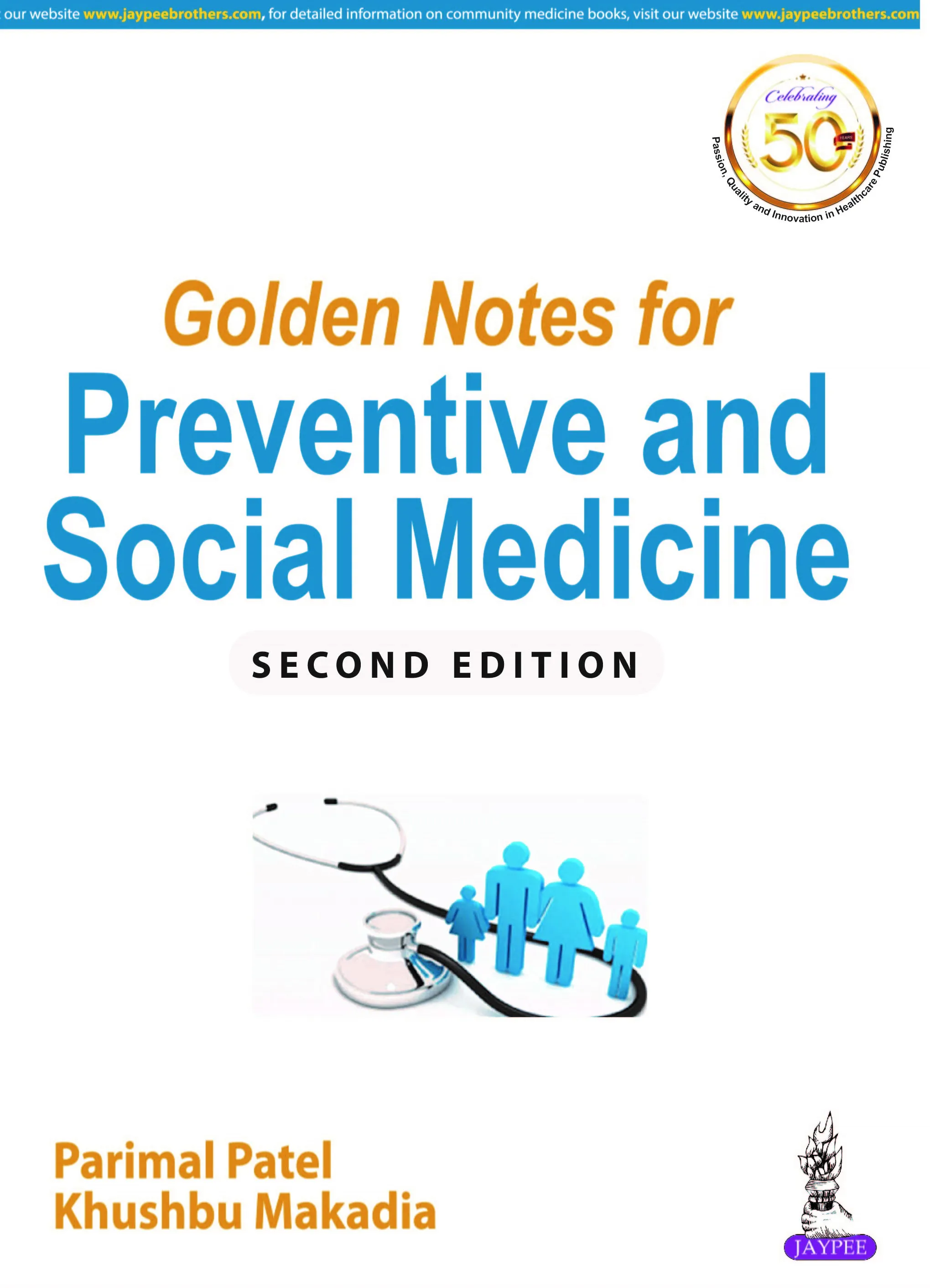 GOLDEN NOTES FOR PREVENTIVE AND SOCIAL MEDICINE