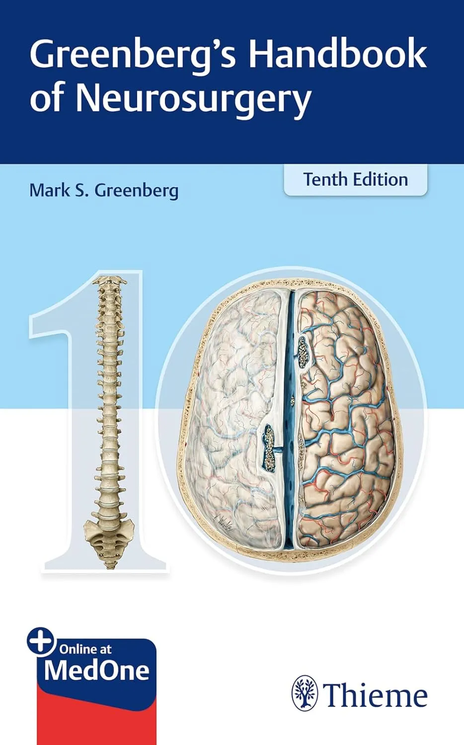 Greenberg’s Handbook of Neurosurgery, 10/e