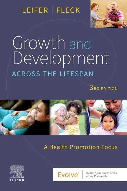 Growth and Development Across the Lifespa - A Health Promotion Focus - 3E