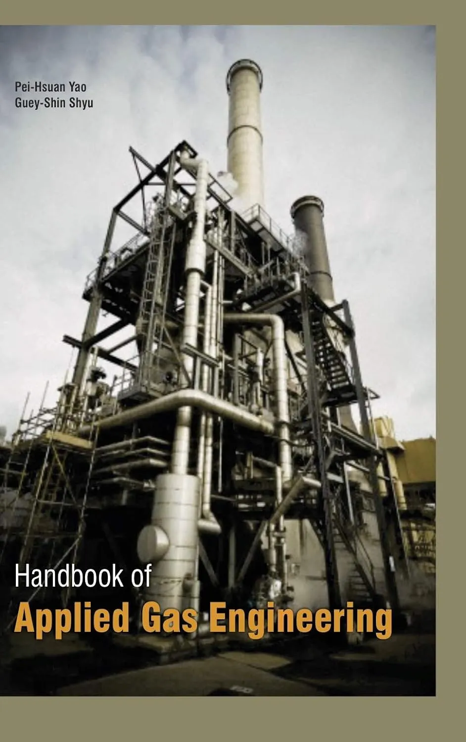 Handbook Of Applied Gas Engineering 3 Vol Set ( HB 2017)