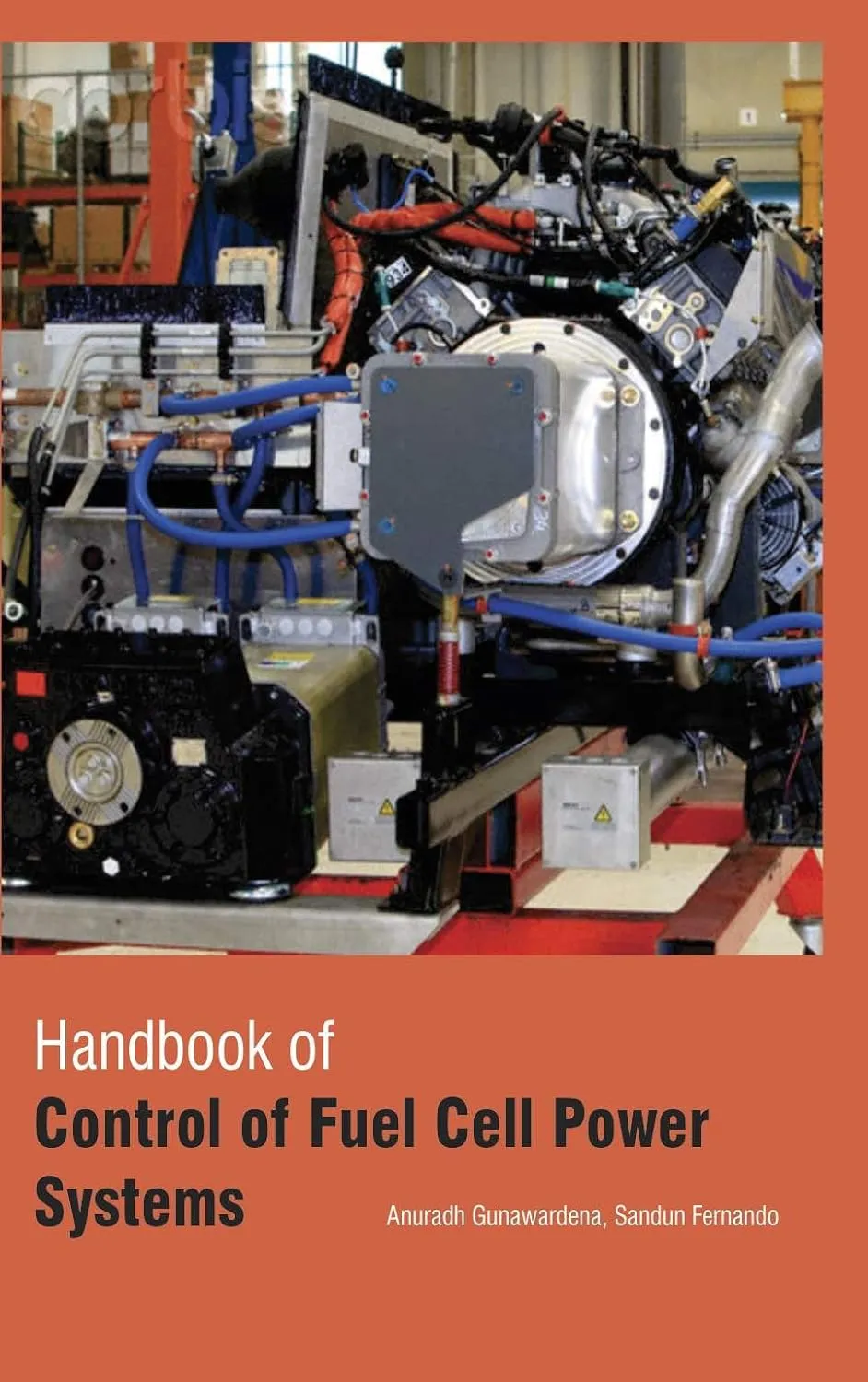 Handbook Of Control Of Fuel Cell Power Systems 2 Vol Set ( HB 2017)