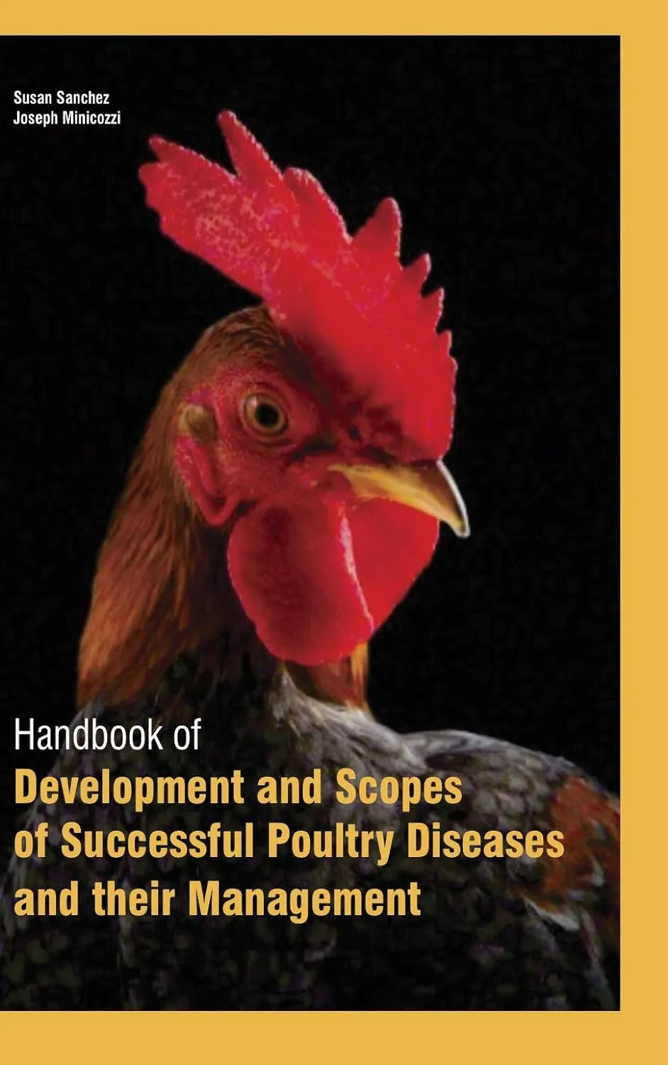 Handbook Of Development And Scopes Of Successful Poultry Diseases And Their Management 2 Vol Set ( HB 2017)