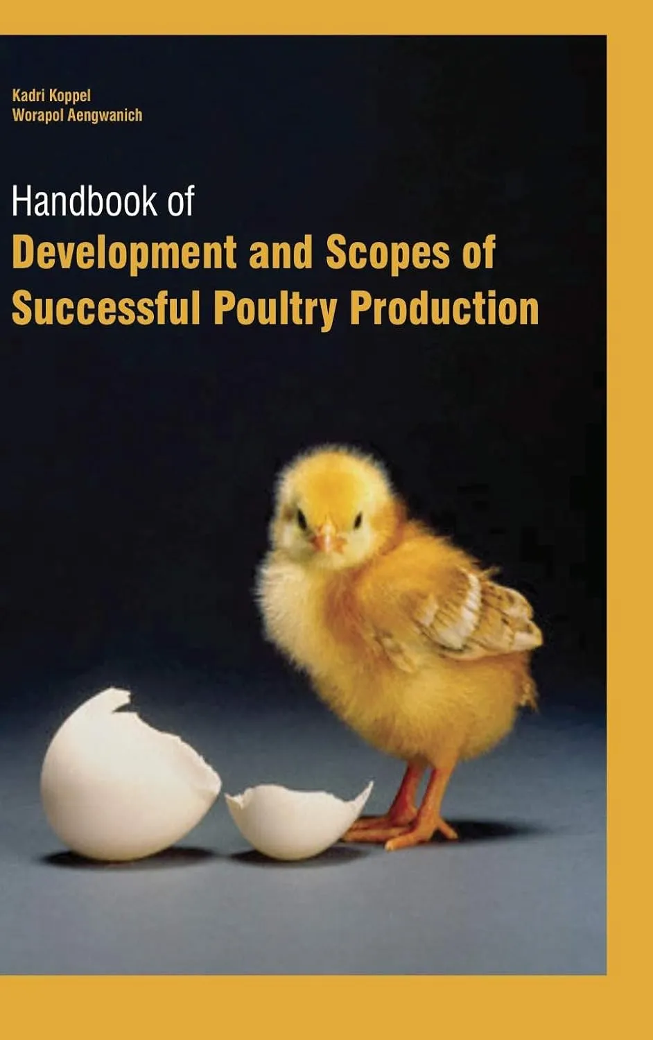 Handbook Of Development And Scopes Of Successful Poultry Production 2 Vol Set ( HB 2017)