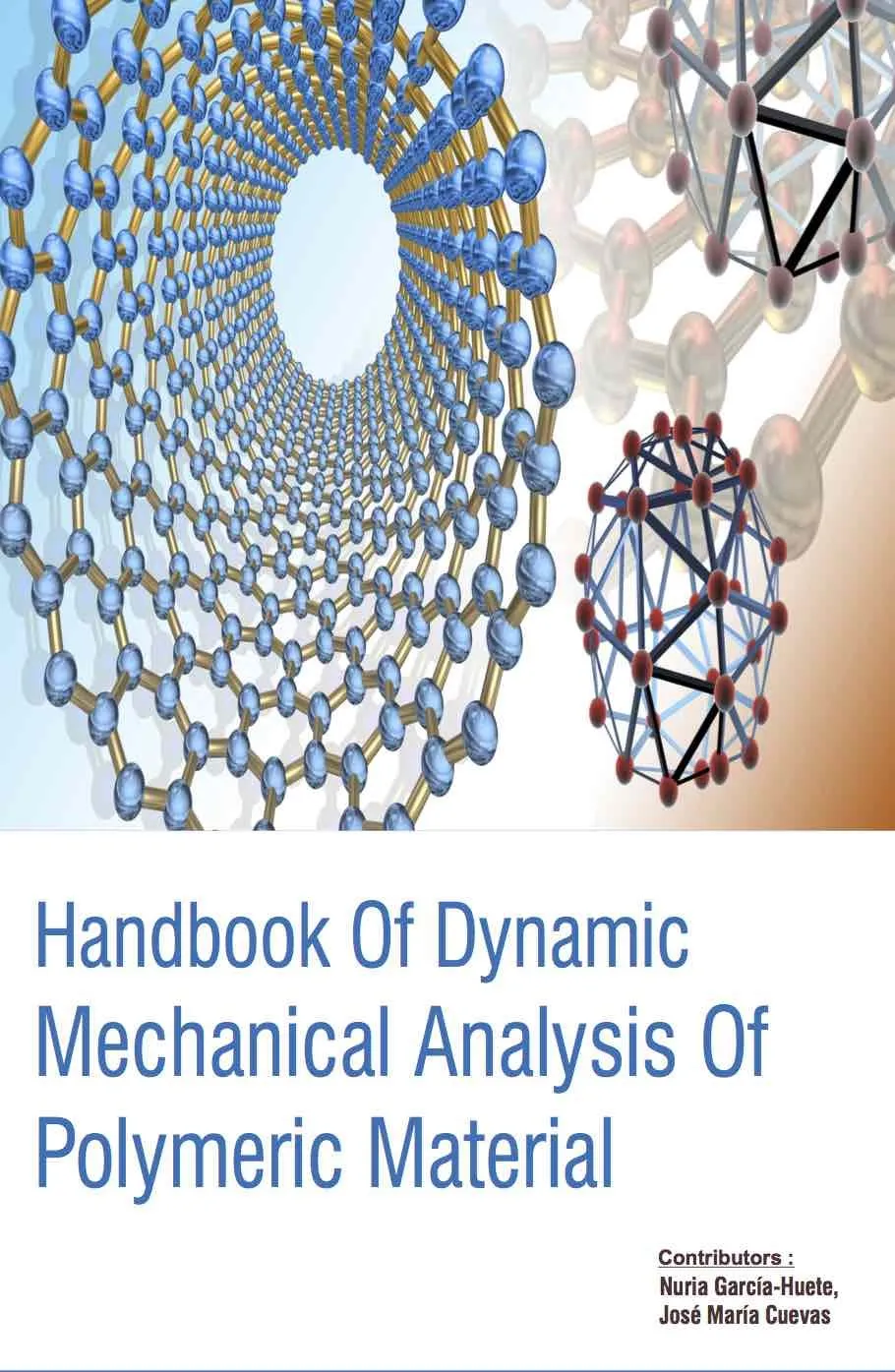 Handbook Of Dynamic Mechanical Analysis Of Polymeric Material 2 Vol Set ( HB 2017)