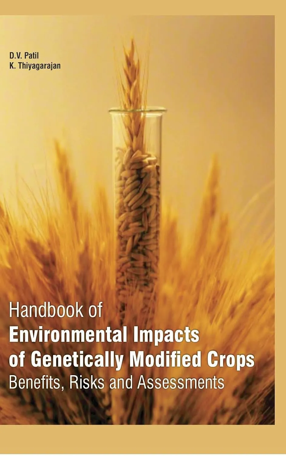 Handbook Of Environmental Impacts Of Genetically Modified Crops Benefits Risks And Assessments 2 Vol Set( HB 2017)