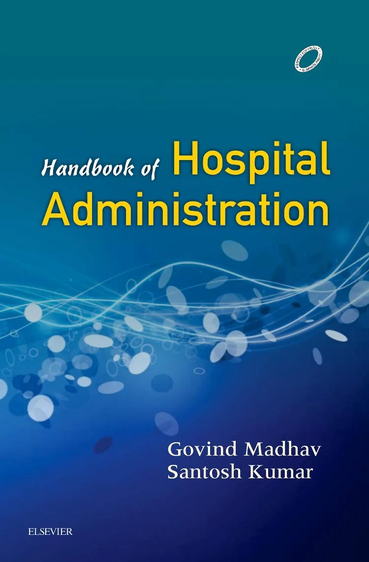 Handbook of Hospital Administration -1E