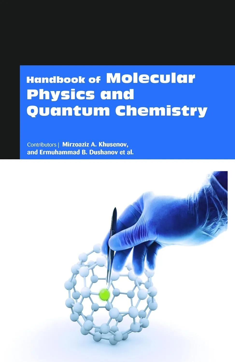 Handbook Of Molecular Physics And Quantum Chemsitry ( HB 2017)