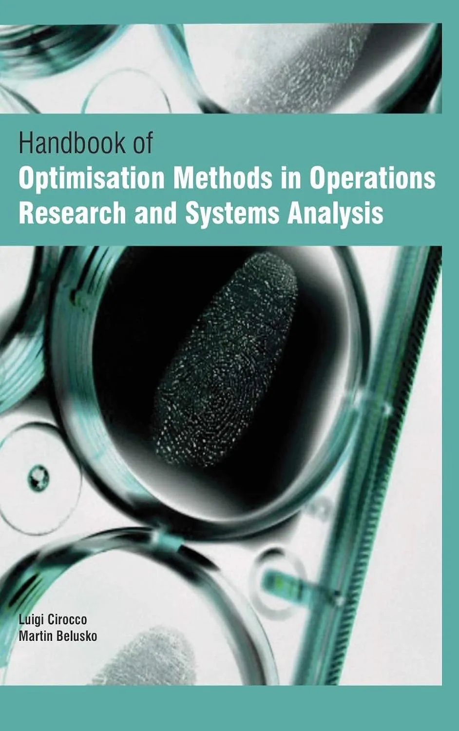 Handbook Of Optimisation Methods In Operations Research And Systems Analysis 2 Volumes Set ( HB 2017)