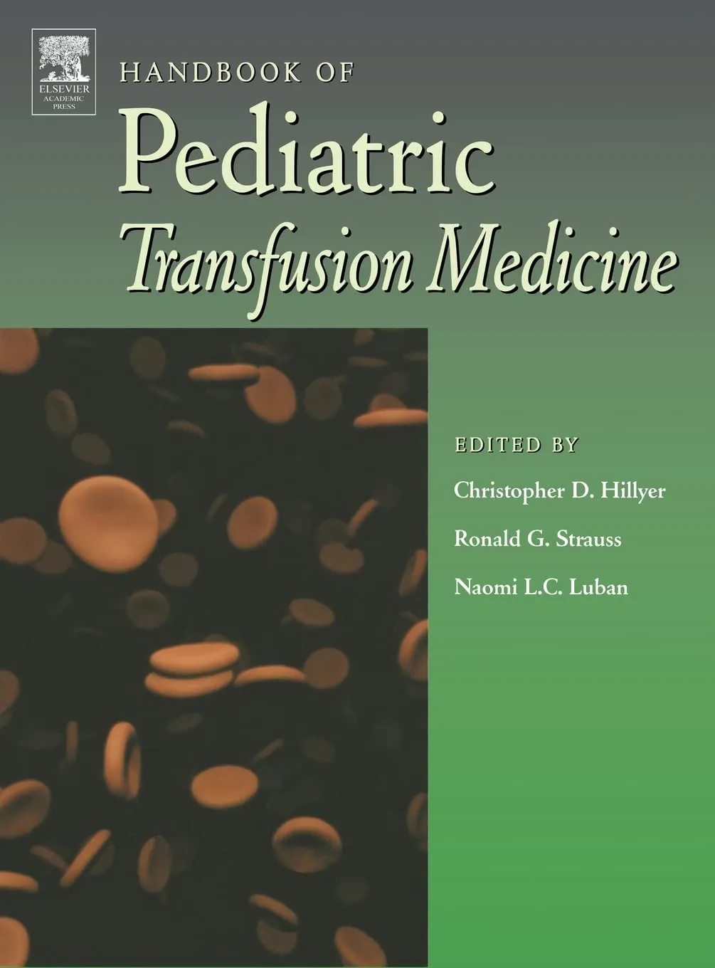 Handbook of Pediatric Transfusion Medicine - 1st Edition