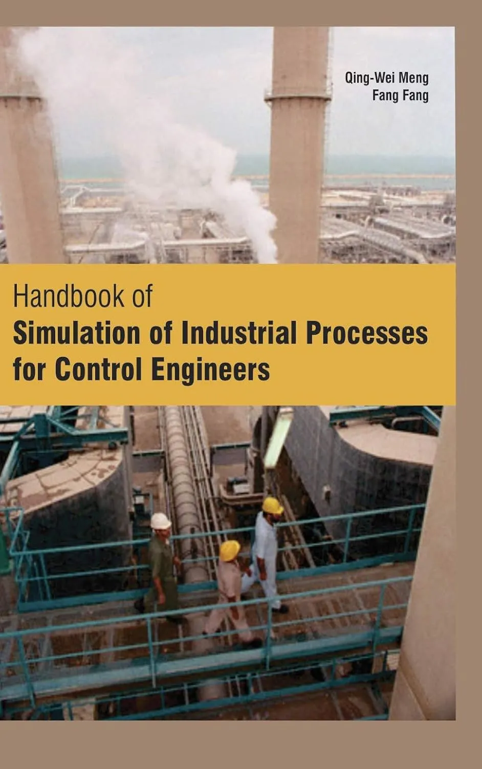 Handbook Of Simulation Of Industrial Processes For Control Engineers 2 Vol Set ( HB 2017)