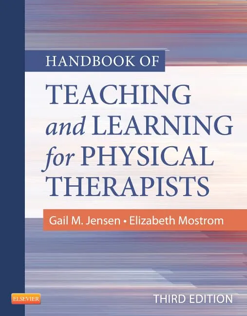 Hdbk of Teaching& Learning for Physical Therapists-3E