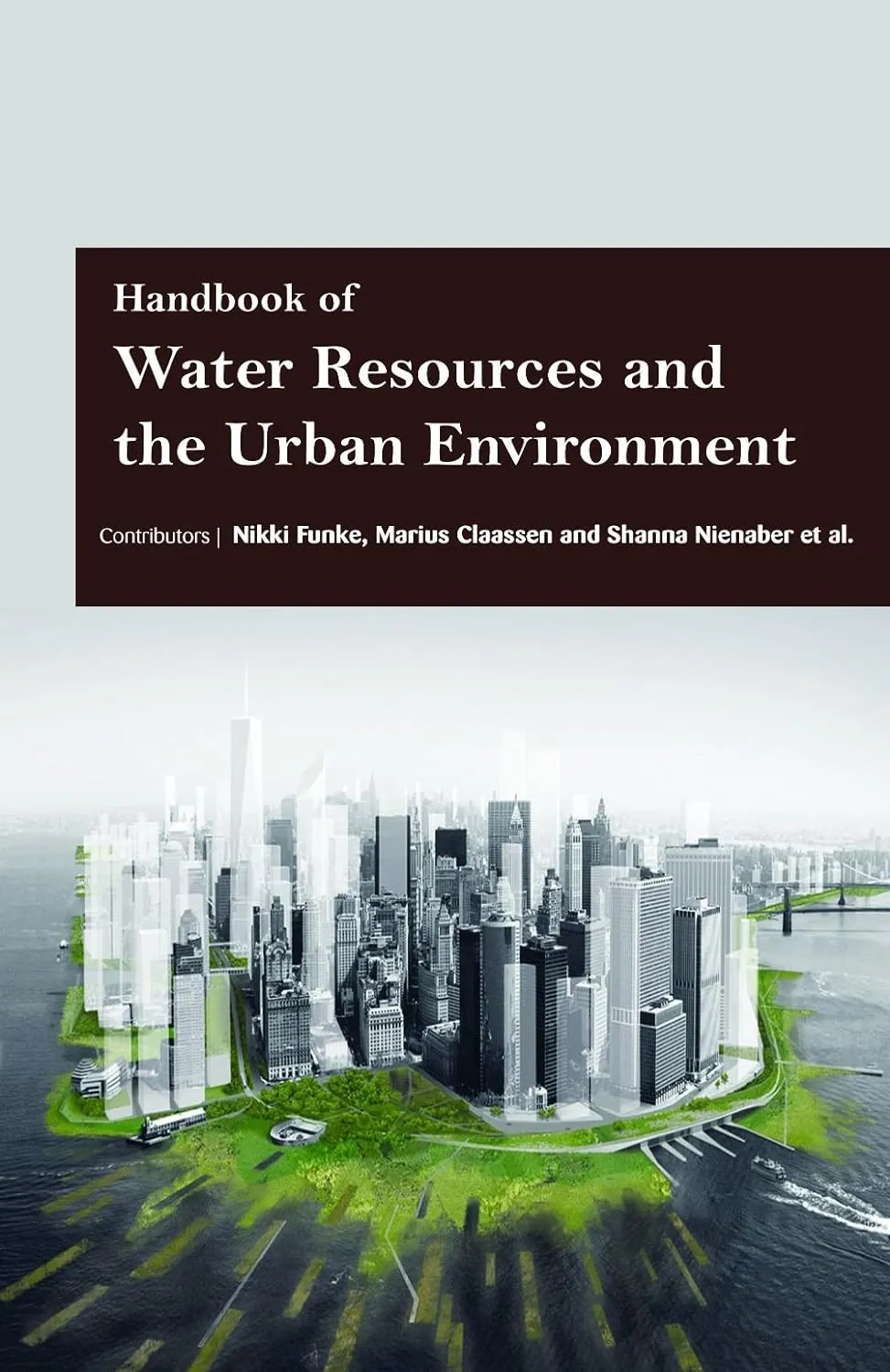 Handbook Of Water Resources And The Urban Environment ( HB 2017)