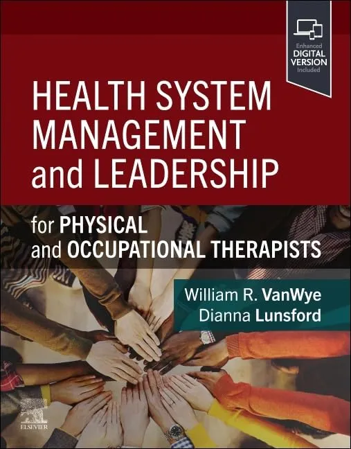 Health System Management and Leadership: for Physical and Occupational Therapists - 1E