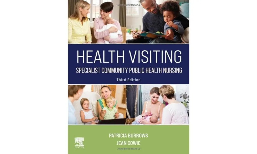 Health Visiting: Specialist Community Public Health Nursing - 3E