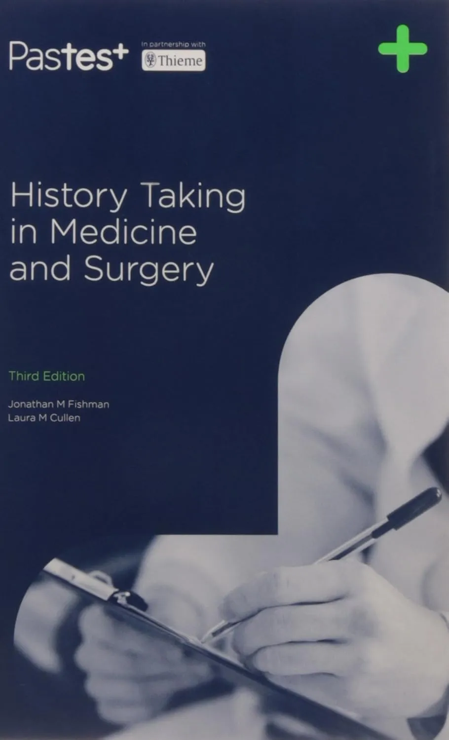 History Taking in Medicine and Surgery, 3e