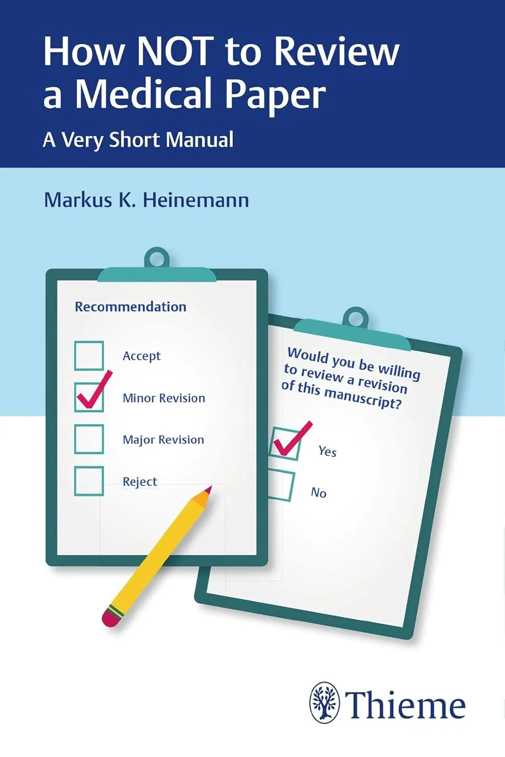 How NOT to Review a Medical Paper 1st Edition
