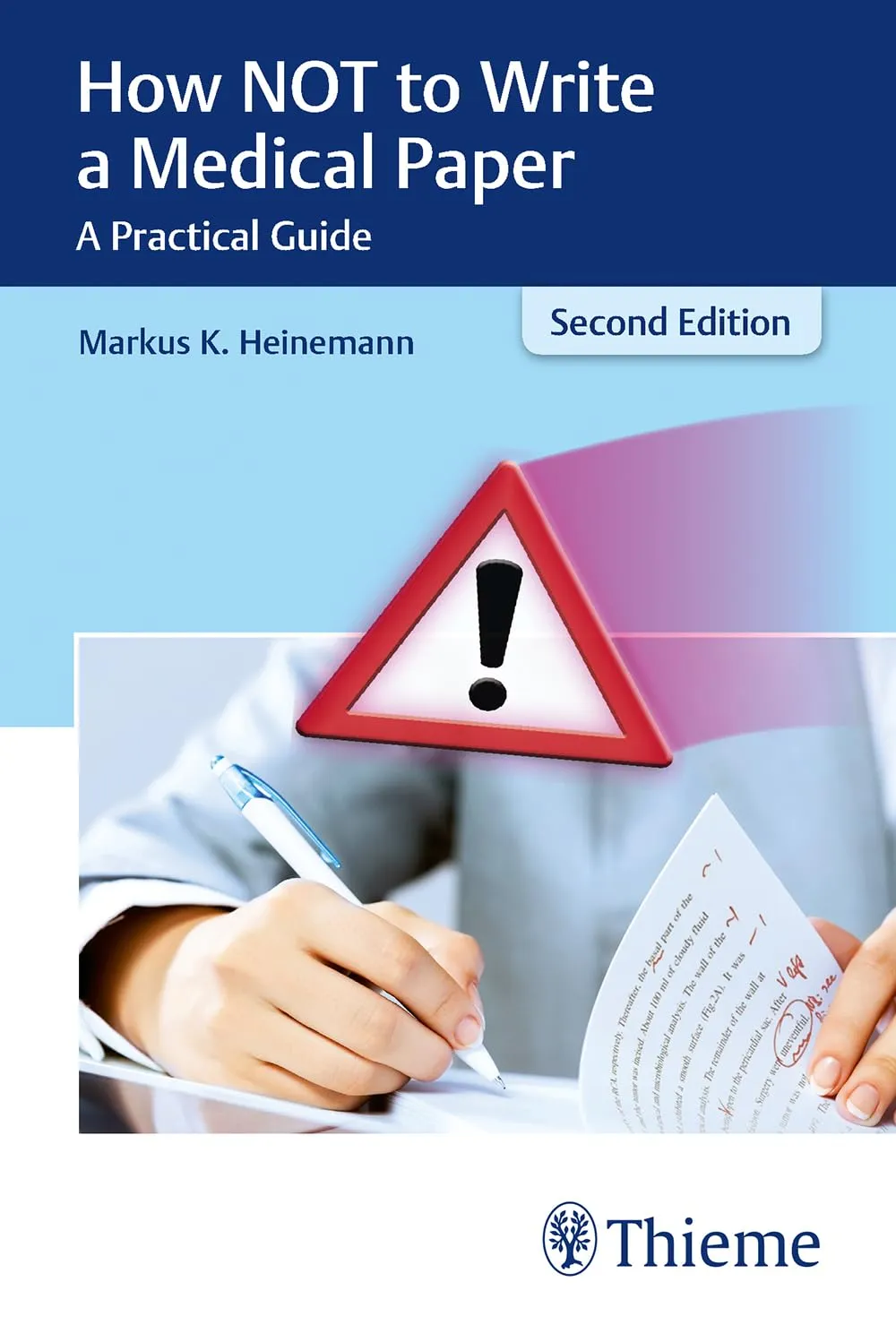 How NOT to Write a Medical Paper A Practical Guide 2nd Ed.