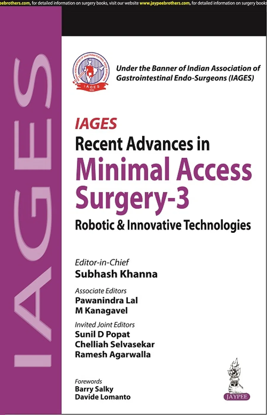 IAGES Recent Advances in Minimal Access Surgery-3 | Robotic & Innovative Technologies