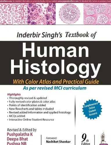 INDERBIR SINGH'S TEXTBOOK OF HUMAN HISTOLOGY WITH COLOUR ATLAS AND PRACTICAL GUIDE