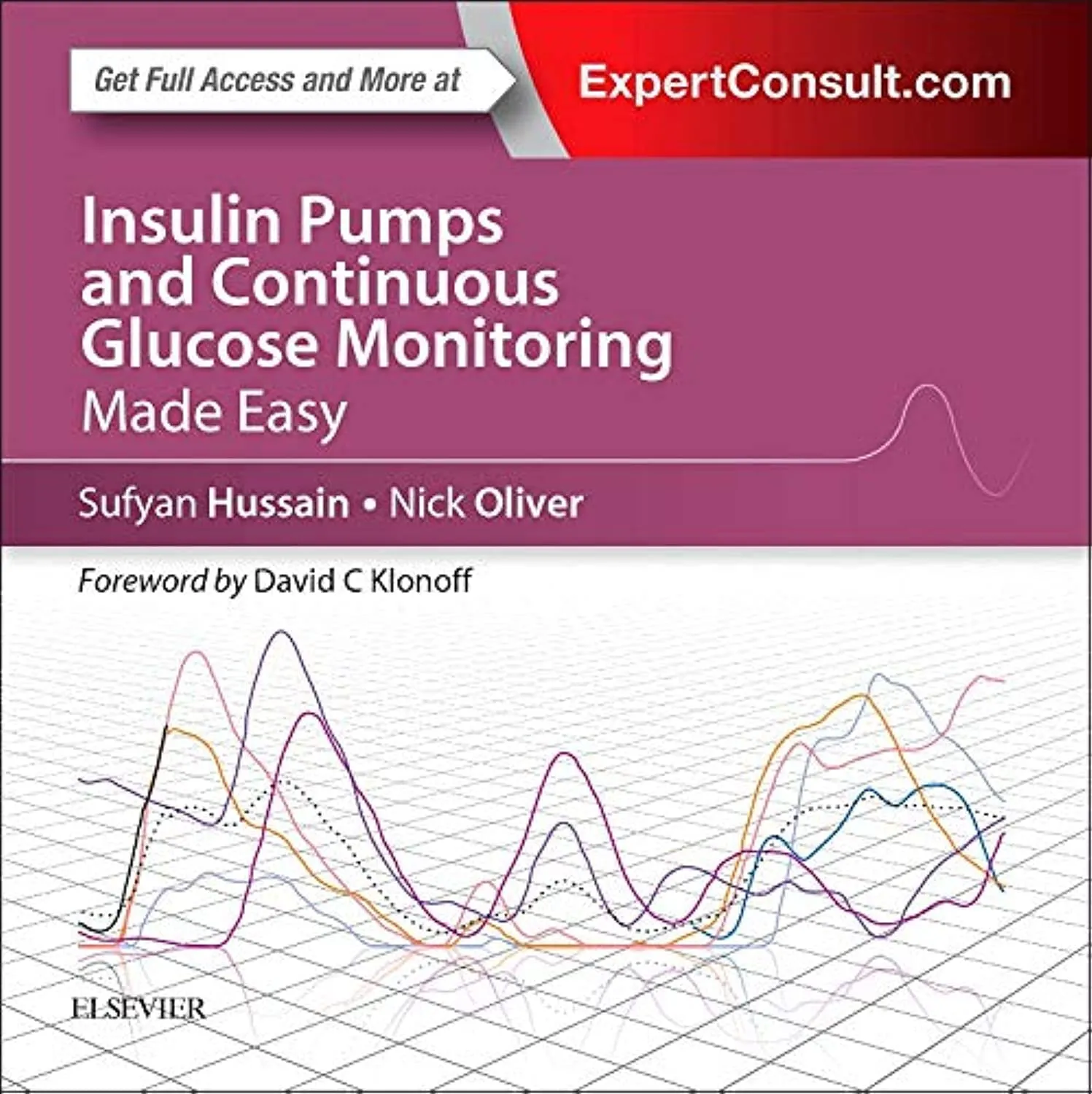 Insulin Pumps and Continuous Glucose Monitoring Made Easy - 1st Edition