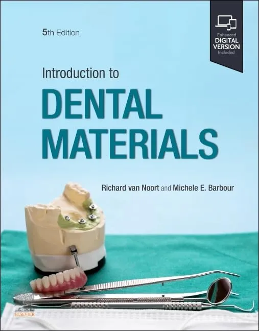Introduction to Dental Materials - 5E