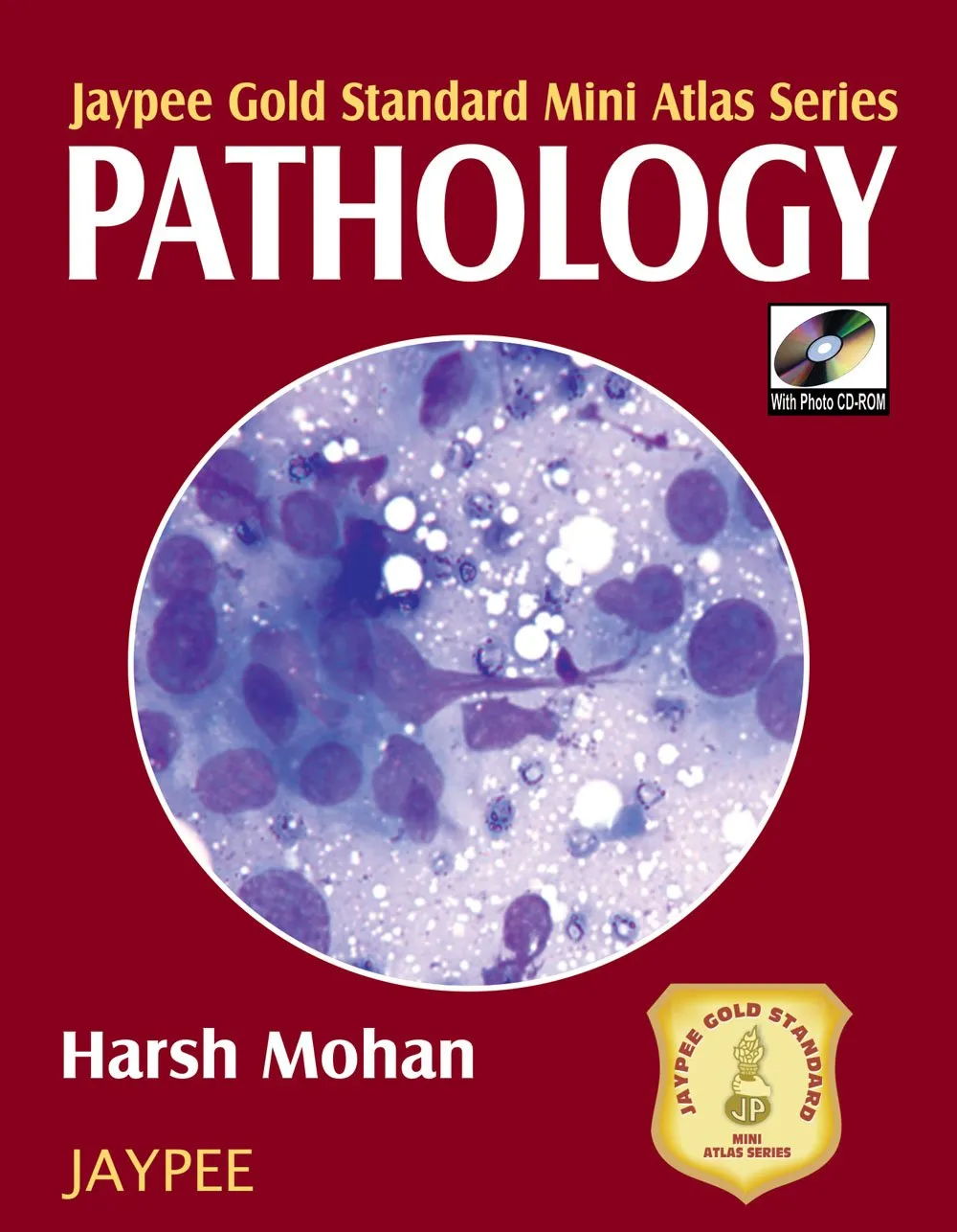Jaypee Gold Standard Mini Atlas Series Pathology With Photo Cd-Rom - 1st Edition