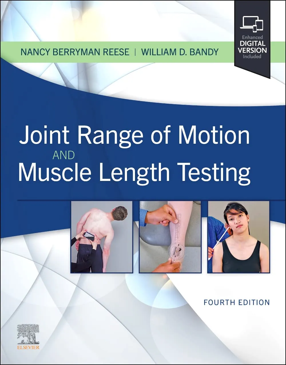 Joint Range of Motion and Muscle Length Testing - 4E