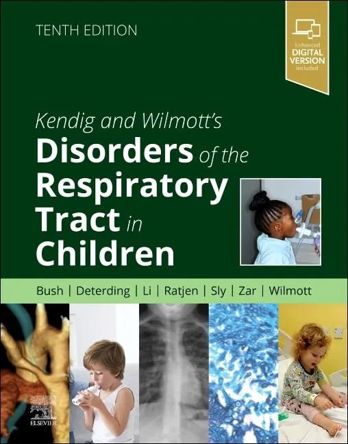 Kendig and Wilmott’s Disorders of the Respiratory Tract in Children-10E