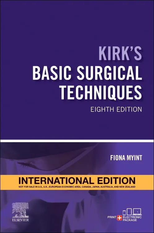 Kirk's Basic Surgical Techniques -8E