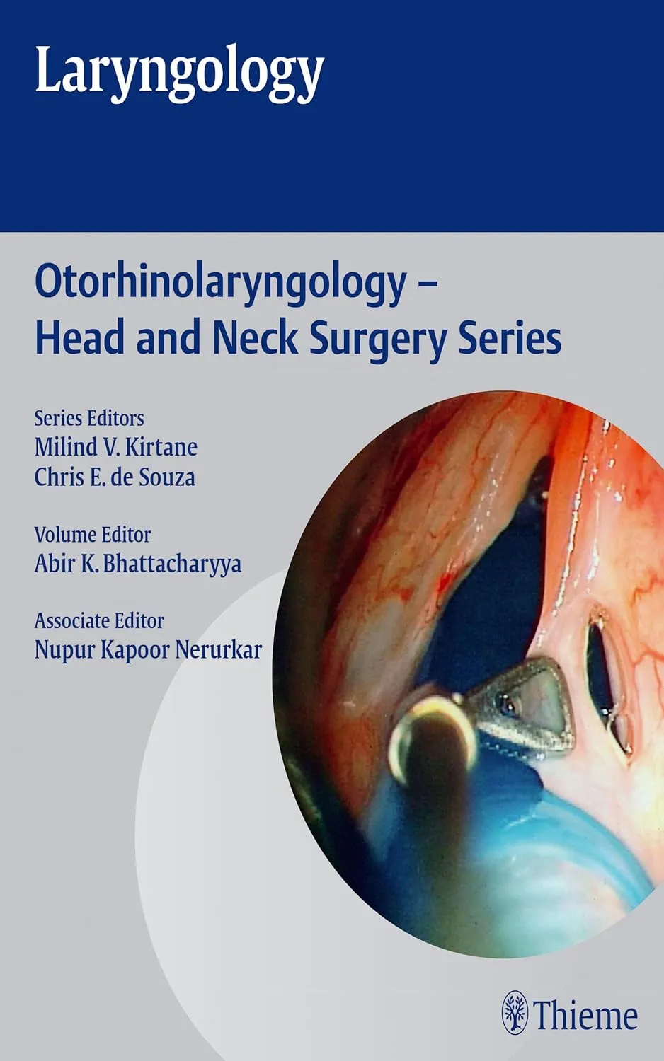 Laryngology  Otorhinolaryngology - Head and Neck S
