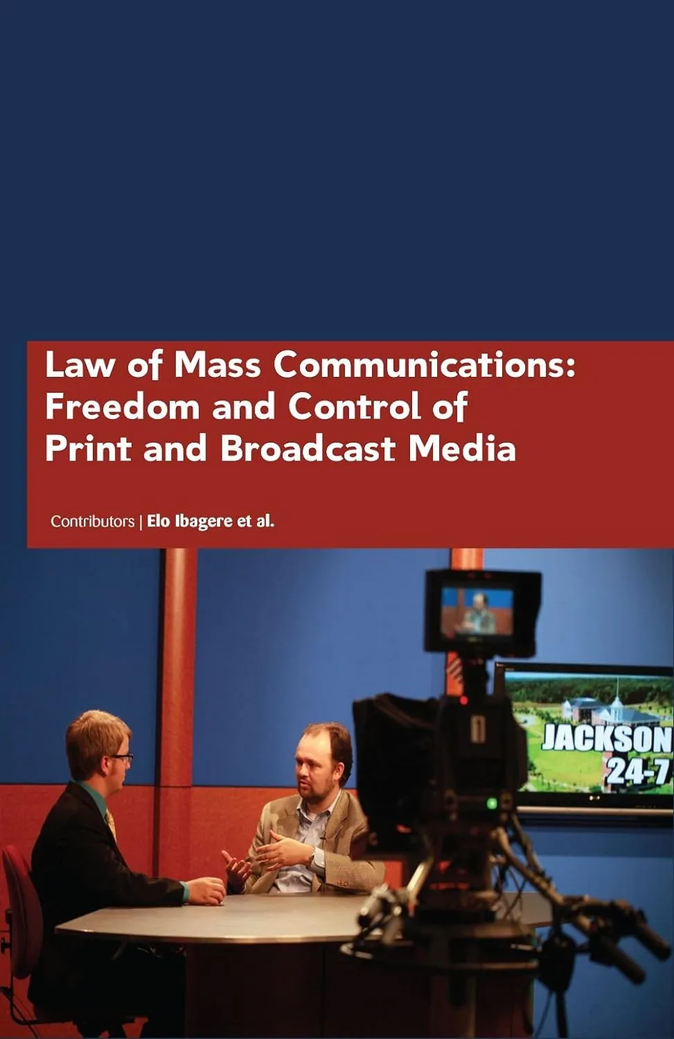 Law Of Mass Communications Freedom And Control Of Priont And Broadcast Media ( HB 2017)