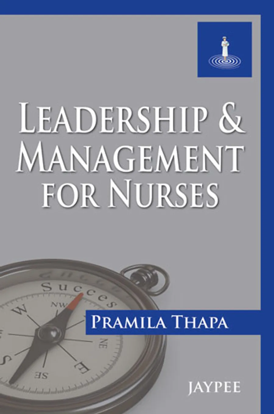 Leadership and Management for Nurses