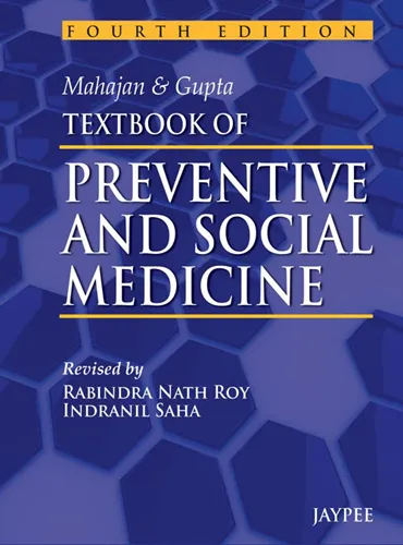 MAHAJAN & GUPTA TEXTBOOK OF PREVENTIVE AND SOCIAL MEDICINE