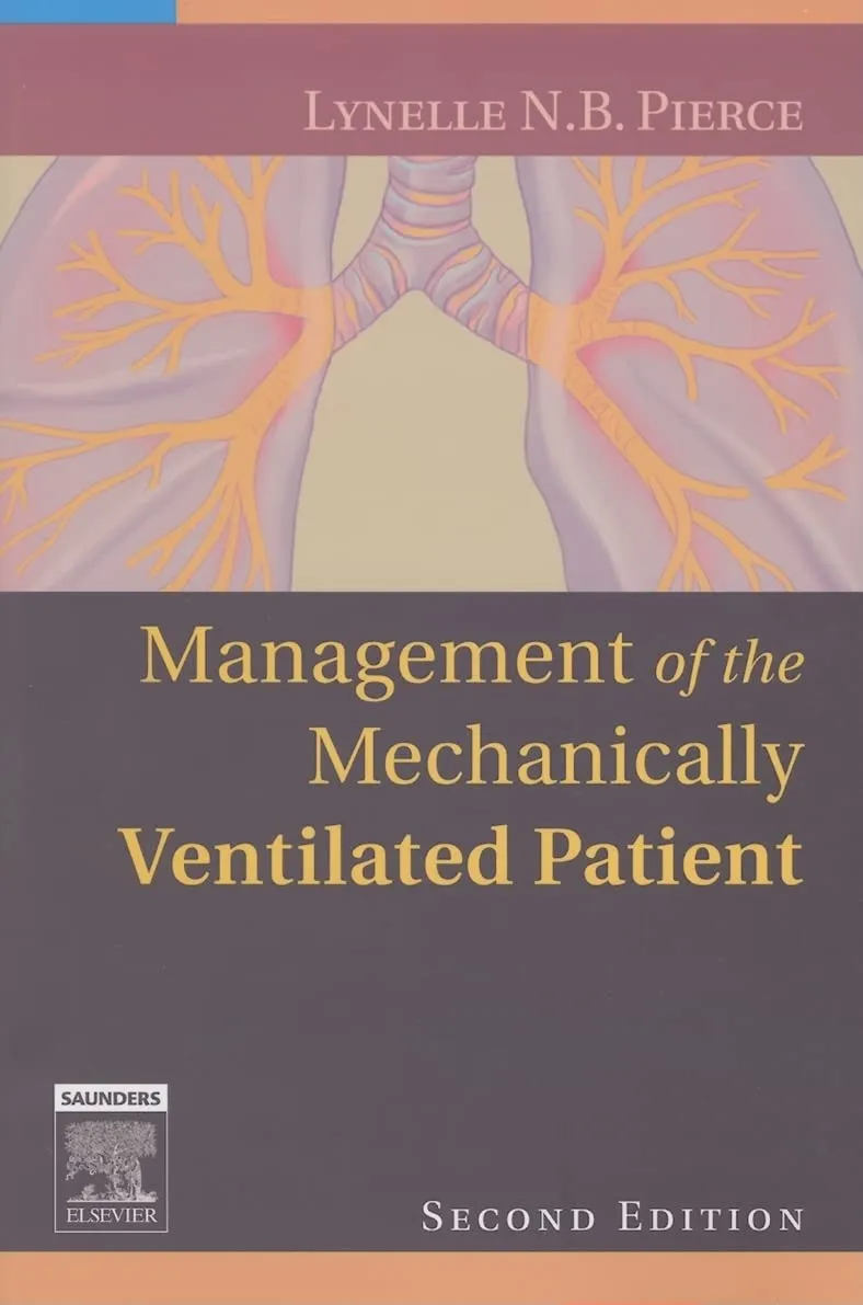 Management of the Mechanically Ventilated Patient - 2E