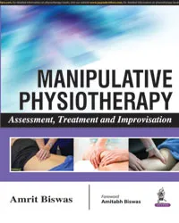 MANIPULATIVE PHYSIOTHERAPY ASSESSMENT, TREATMENT AND IMPROVISATION