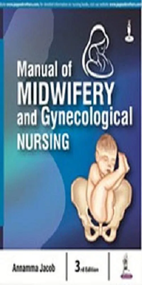 Manual Of Midwifery And Gynecological Nursing - 3rd Edition 2017