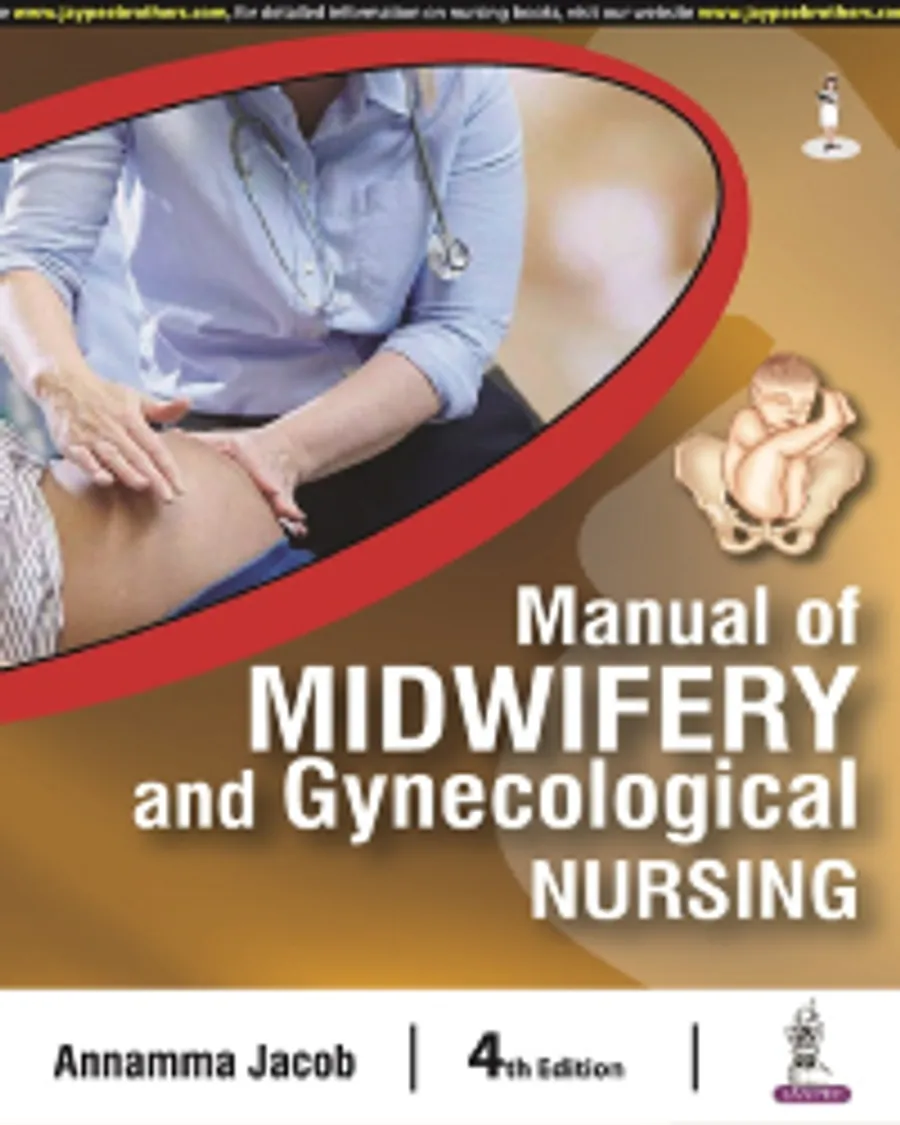Manual of Midwifery and Gynecological Nursing