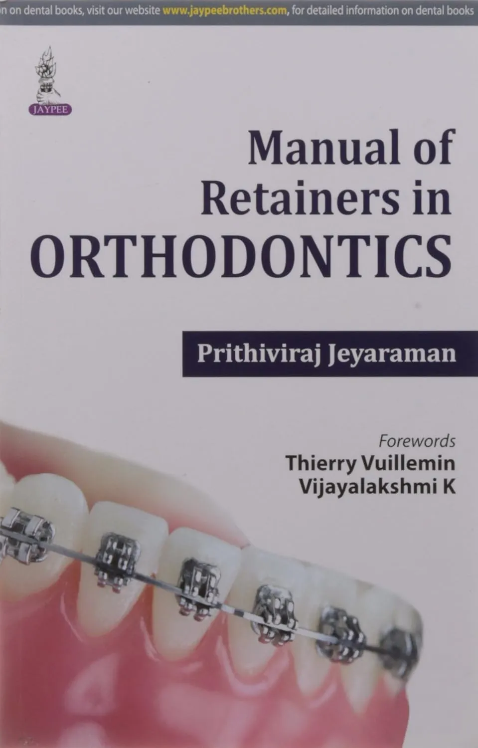 Manual Of Retainers In Orthodontics - 1st Edition 2014