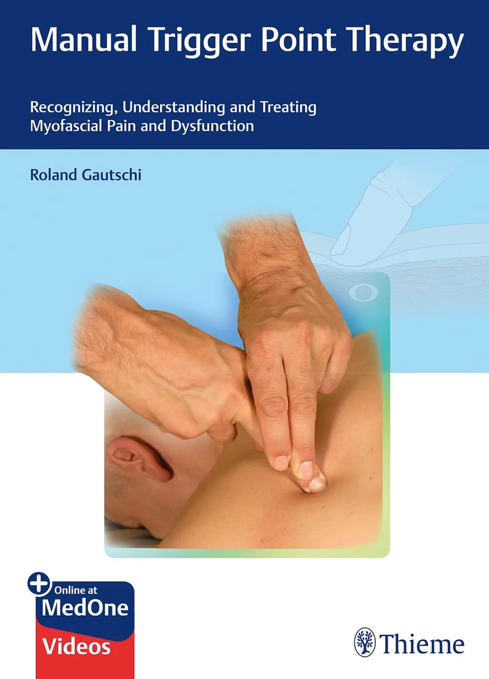 Manual Trigger Point Therapy 1st Ed.