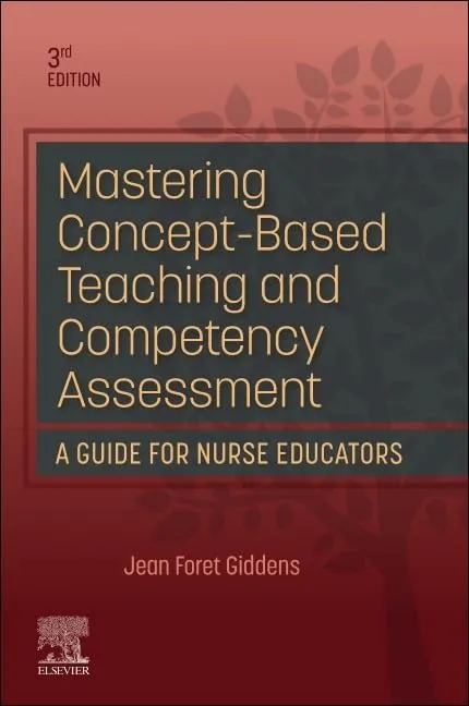 Mastering Concept-Based Teaching and Competency Assessment - 3E
