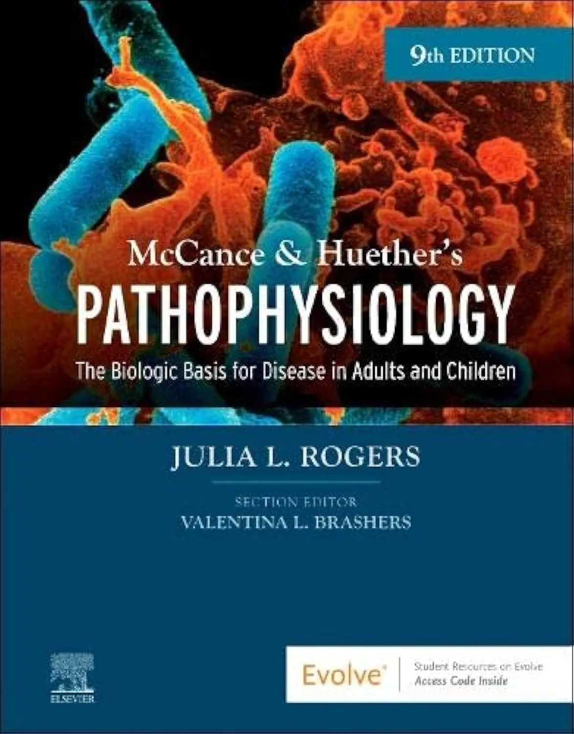 McCance & Huether’s Pathophysiology: The Biologic Basis for Disease in Adults and Children - 9E