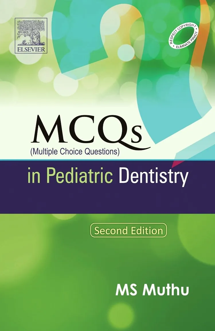 MCQs in Pediatric Dentistry - 2E