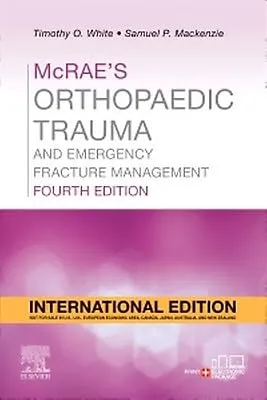 McRaes Orthopaedic Trauma and Emergency Fracture Management , IE -4E