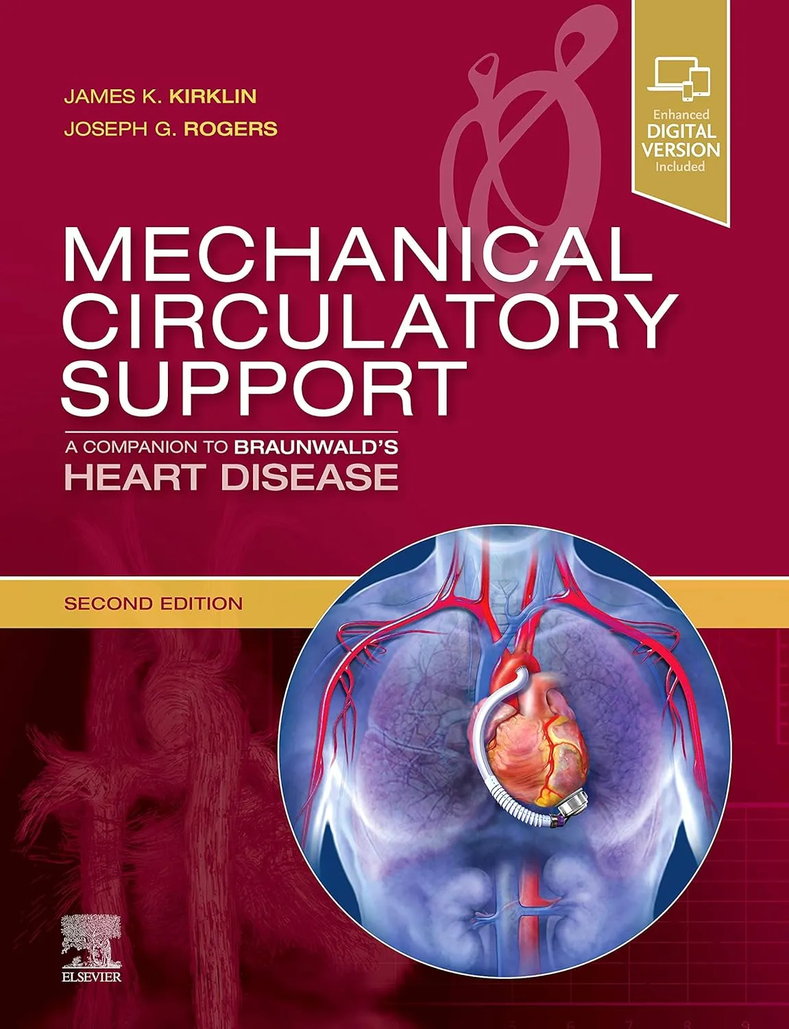 Mechanical Circulatory Support: A Companion to Braunwald's Heart Disease-2E